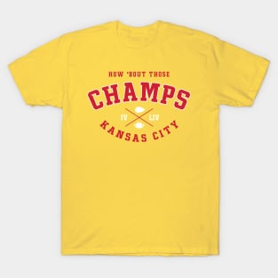 How 'Bout Those Champs! T-Shirt